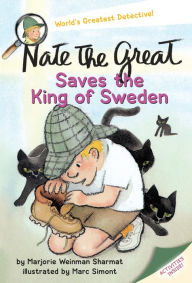 Title: Nate the Great Saves the King of Sweden (Nate the Great Series), Author: Marjorie Weinman Sharmat