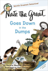 Title: Nate the Great Goes Down in the Dumps (Nate the Great Series), Author: Marjorie Weinman Sharmat