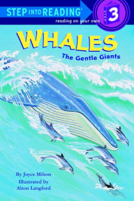 Whales: The Gentle Giants (Step into Reading Book Series: A Step 3 Book)