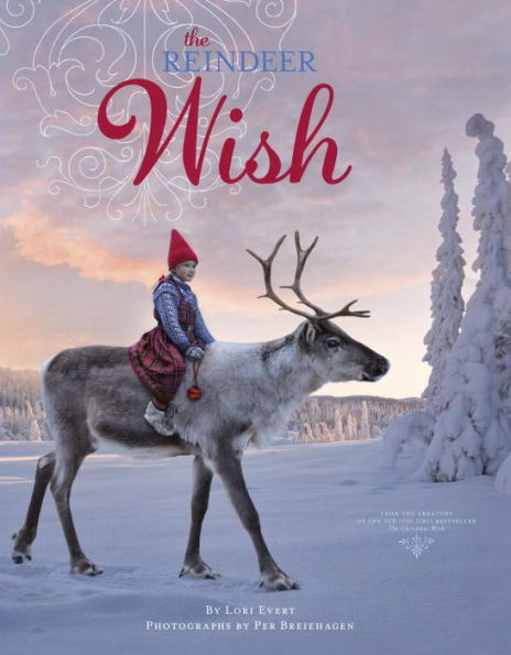 The Reindeer Wish: A Christmas Book for Kids