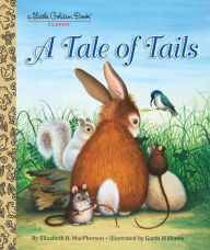 A Tale of Tails (Little Golden Book Series)