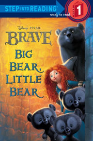 Title: Big Bear, Little Bear (Disney/Pixar Brave), Author: RH Disney