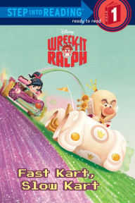 Title: Fast Kart, Slow Kart (Disney Wreck-it Ralph), Author: Apple Jordan