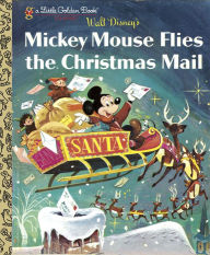 Title: Mickey Mouse Flies the Christmas Mail, Author: Annie North Bedford