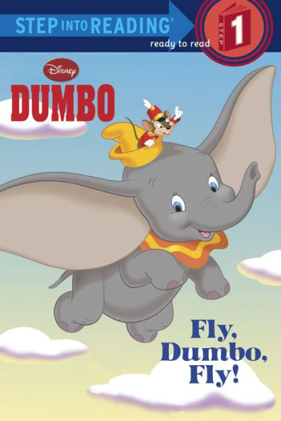 Fly, Dumbo, Fly! (Disney Dumbo)