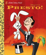 Title: Presto! (Disney/Pixar), Author: RH Disney