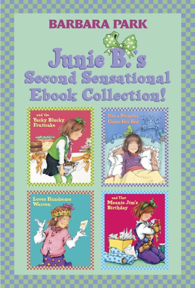 Junie B.'s Second Sensational Ebook Collection!: Books 5-8 (Junie B. Jones Series)