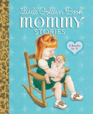 Title: Little Golden Book Mommy Stories, Author: Jean Cushman