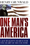 One Man's America: A Journalist's Search for the Heart of His Country
