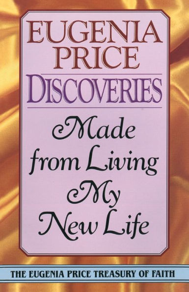 Discoveries: Made from Living My New Life