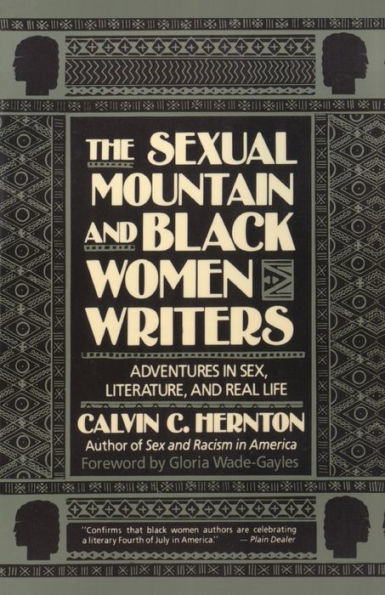 The Sexual Mountain and Black Women Writers: Adventures in Sex, Literature, and Real Life