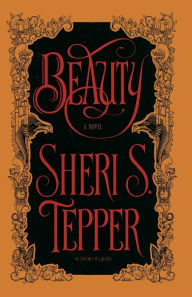 Title: Beauty, Author: Sheri S. Tepper
