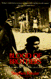 Blood of Brothers: Life and War in Nicaragua
