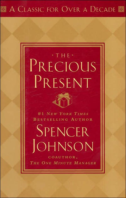 The Precious Present By Spencer Johnson Pdf Free 102