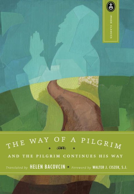 the way of a pilgrim helen bacovcin