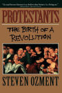 Protestants: The Birth of a Revolution