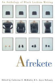 Title: Afrekete: An Anthology of Black Lesbian Writing, Author: Catherine E. McKinley