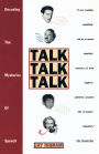 Talk Talk Talk: Decoding the Mysteries of Speech