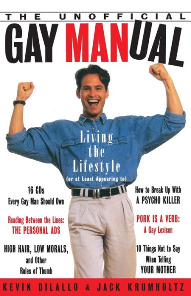 The Unofficial Gay Manual: Living the Lifestyle (Or at Least Appearing To)