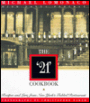 The '21' Cookbook: Recipes & Lore from New York's Fabled Restaurant