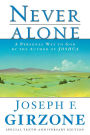 Never Alone: A Personal Way to God by the author of JOSHUA