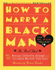 Title: How to Marry a Black Man: The Real Deal, Author: Monique Jellerette Dejongh