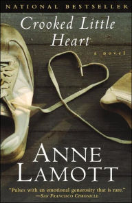 Title: Crooked Little Heart, Author: Anne Lamott