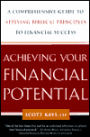 Achieving Your Financial Potential: A Guide to Applying Biblical Principles for Financial Success