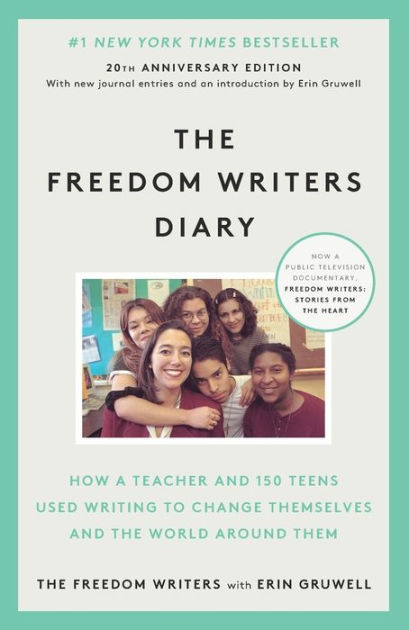 The Freedom Writers Diary (20th Anniversary Edition): How A Teacher And ...