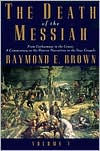 The Death of the Messiah: From Gethsemane to the Grave