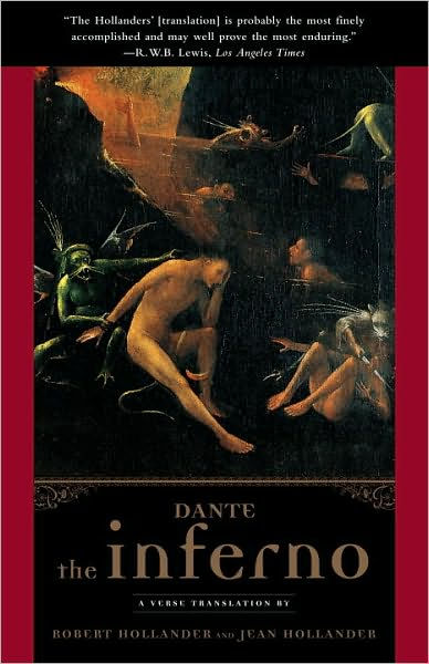Inferno by Dante Alighieri; translated by Allen Mandelbaum