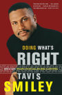 Doing What's Right: How to Fight for What You Believe--and Make a Difference