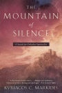 The Mountain of Silence: A Search for Orthodox Spirituality