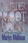 Murder at Moot Point