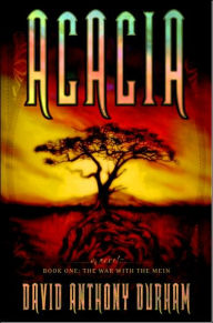 Acacia: the War with the Mein (Acacia Series #1)