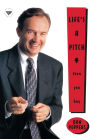 Life's a Pitch... Then You Buy