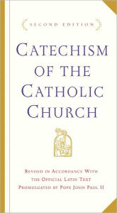 Title: Catechism of the Catholic Church: Second Edition, Author: U.S. Catholic Church