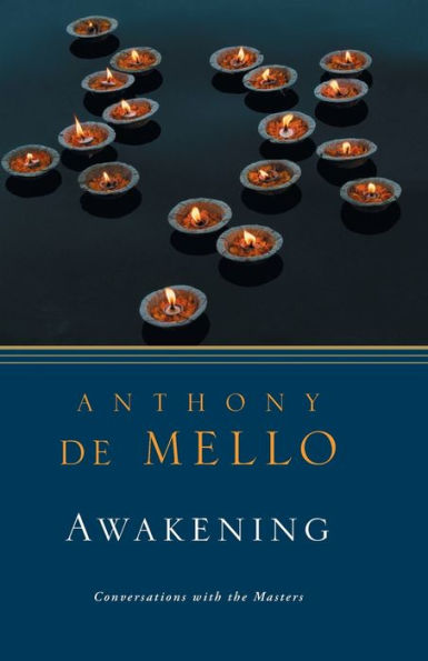 Awakening: Conversations with the Masters