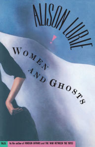 Title: Women and Ghosts, Author: Alison Lurie