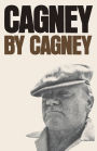 Cagney by Cagney: An Autobiography