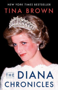 Title: Diana Chronicles, Author: Tina Brown