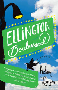 Title: Ellington Boulevard, Author: Adam Langer