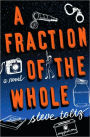 A Fraction of the Whole: A Novel
