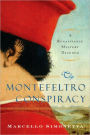 Montefeltro Conspiracy: A Renaissance Mystery Decoded
