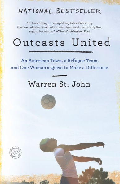 Outcasts United: A Refugee Team, an American Town