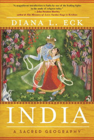 Title: India: A Sacred Geography, Author: Diana L. Eck