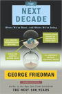 The Next Decade: Where We've Been . . . and Where We're Going