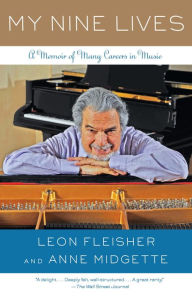 My Nine Lives: A Memoir of Many Careers in Music
