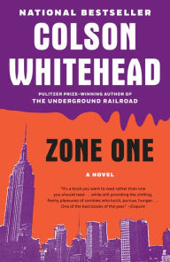 Title: Zone One, Author: Colson Whitehead