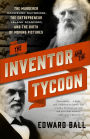 The Inventor and the Tycoon: A Gilded Age Murder and the Birth of Moving Pictures